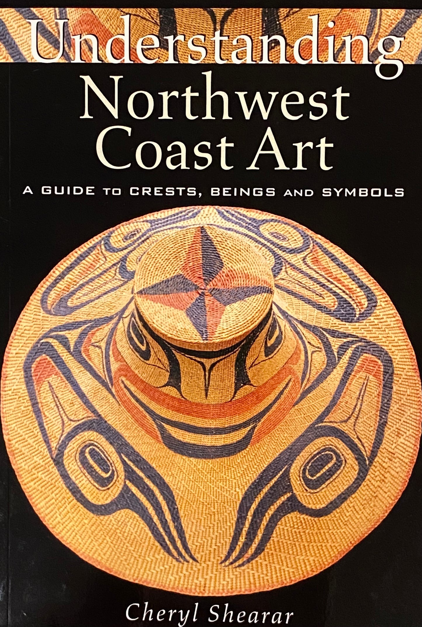 Understanding Northwest Coast Art - Book