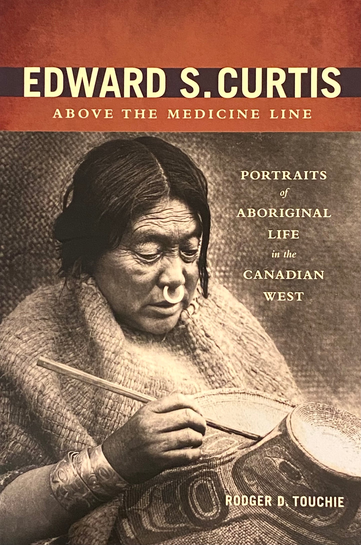 Edward S. Curtis Above the Medicine Line - Book