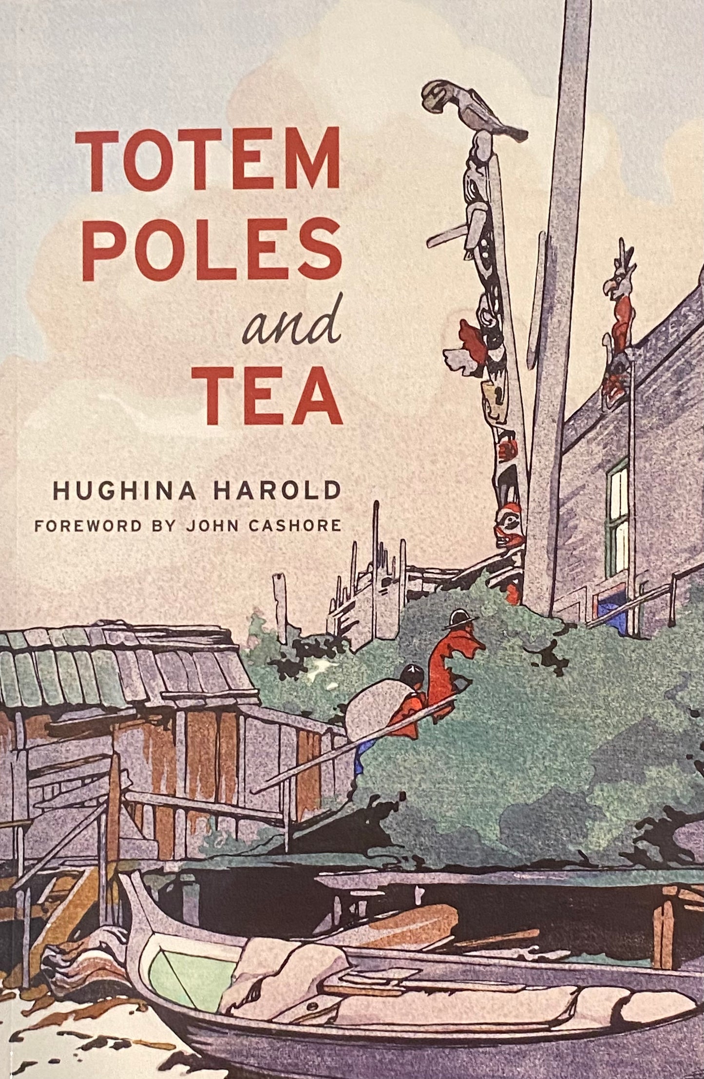 Totem Poles and Tea - Book