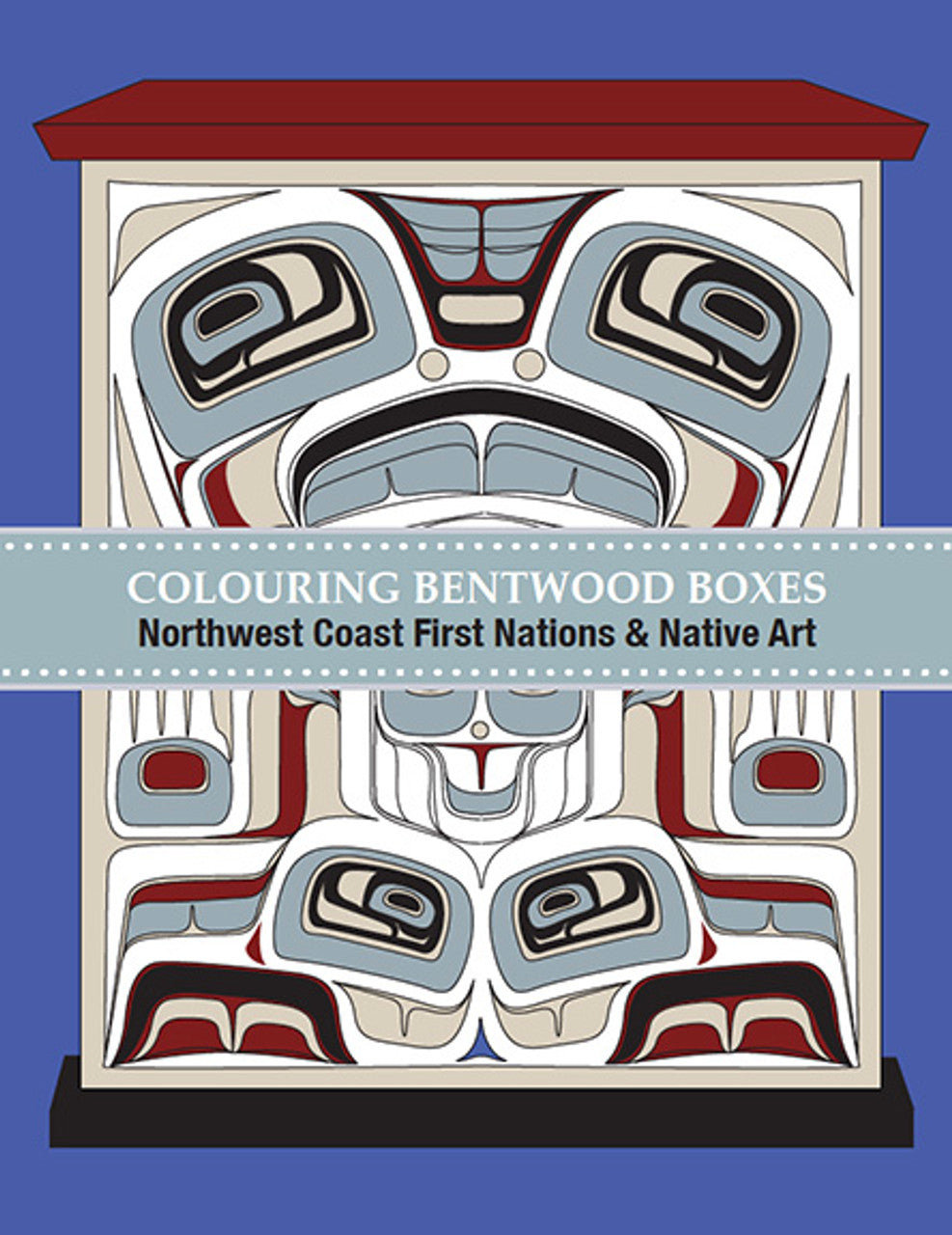 Colouring Book - Colour & Draw : Coloring Bentwood Boxes - Pentlatch Gallery - Book - Pentlatch Gallery - Aboriginal Art - Parksville, BC, Canada